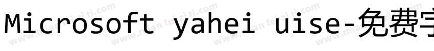 Microsoft yahei uise字体转换
